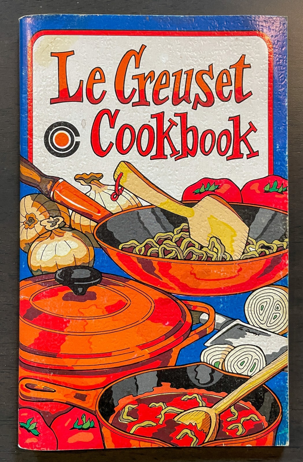 Vintage Le Creuset Cookbook – Irena Chalmers Paperback