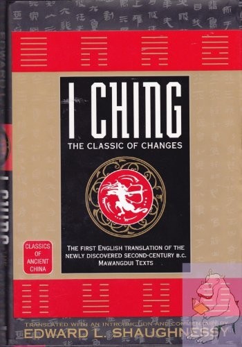 I Ching: The Classic of Changes, The First English T…