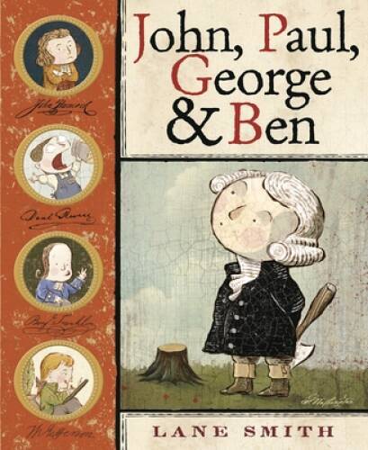 John, Paul, George & Ben – Hardcover By Smith, Lane – GOOD