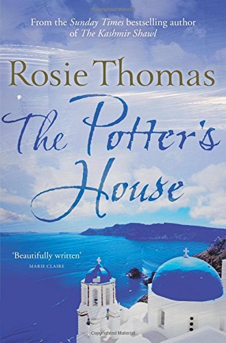 The Potter’s House By Rosie Thomas. 9780007563227
