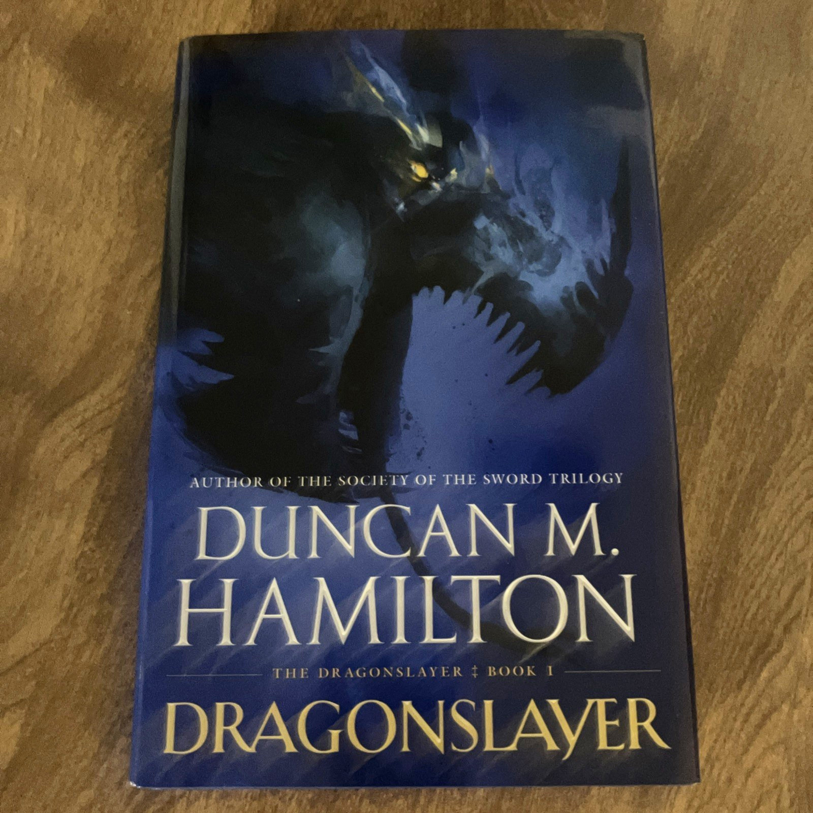 Duncan M. Hamilton, The Dragonslayer-Books I & II, 1st Ed., HC, LIKE NEW (935)