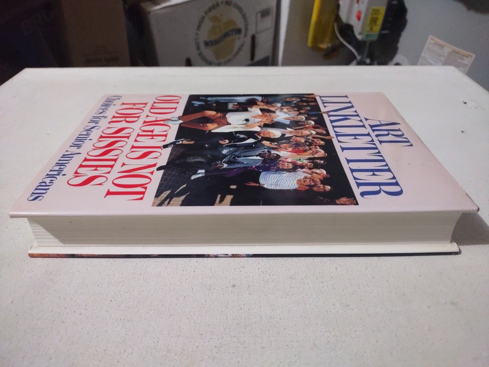 OLD AGE IS NOT FOR SISSIES SIGNED 1988 3RD PRINTING HC BOOK BY ART LINKLETTER