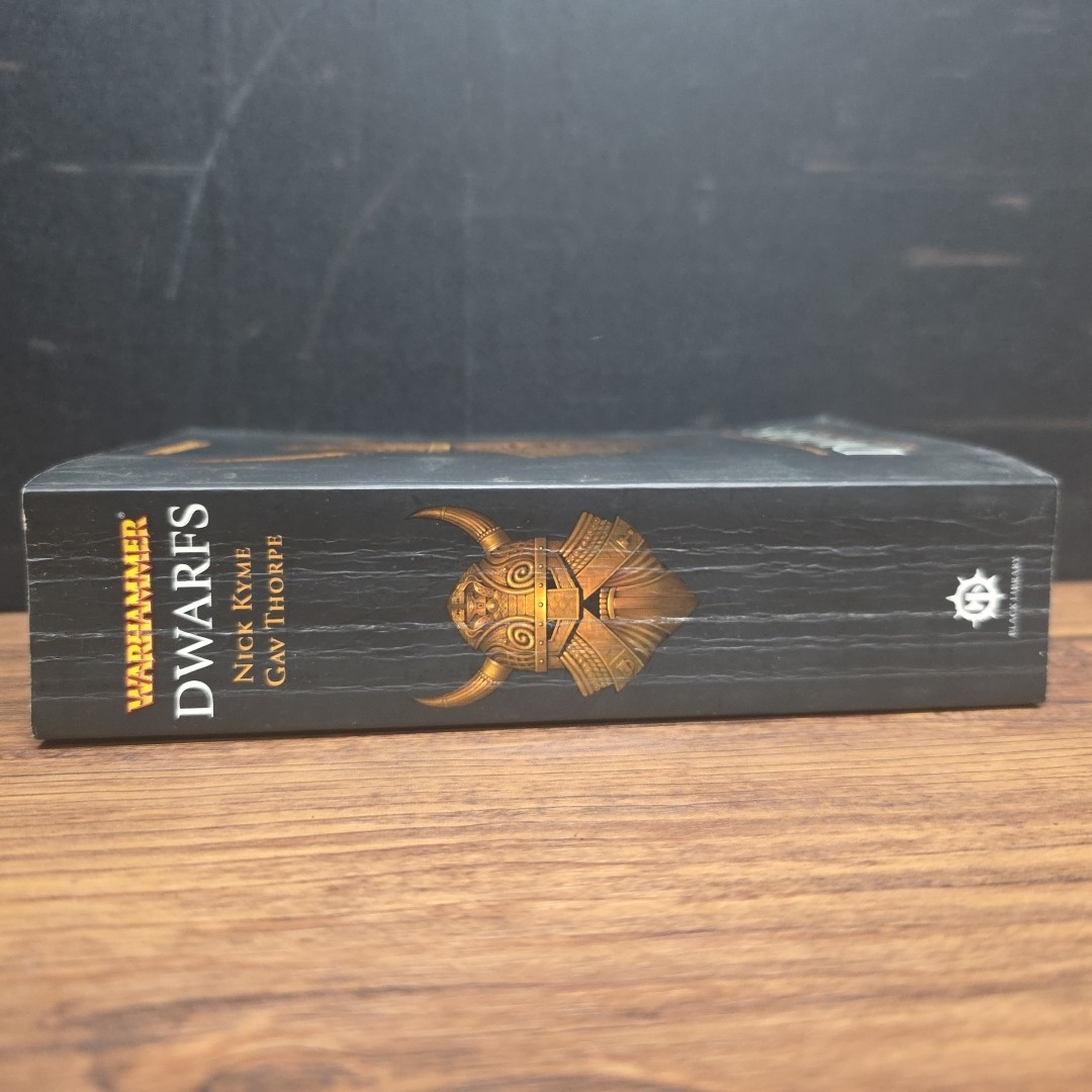 Warhammer: DWARFS by Nick Kyme & Gav Thorpe ~ 2011 Trade Paperback
