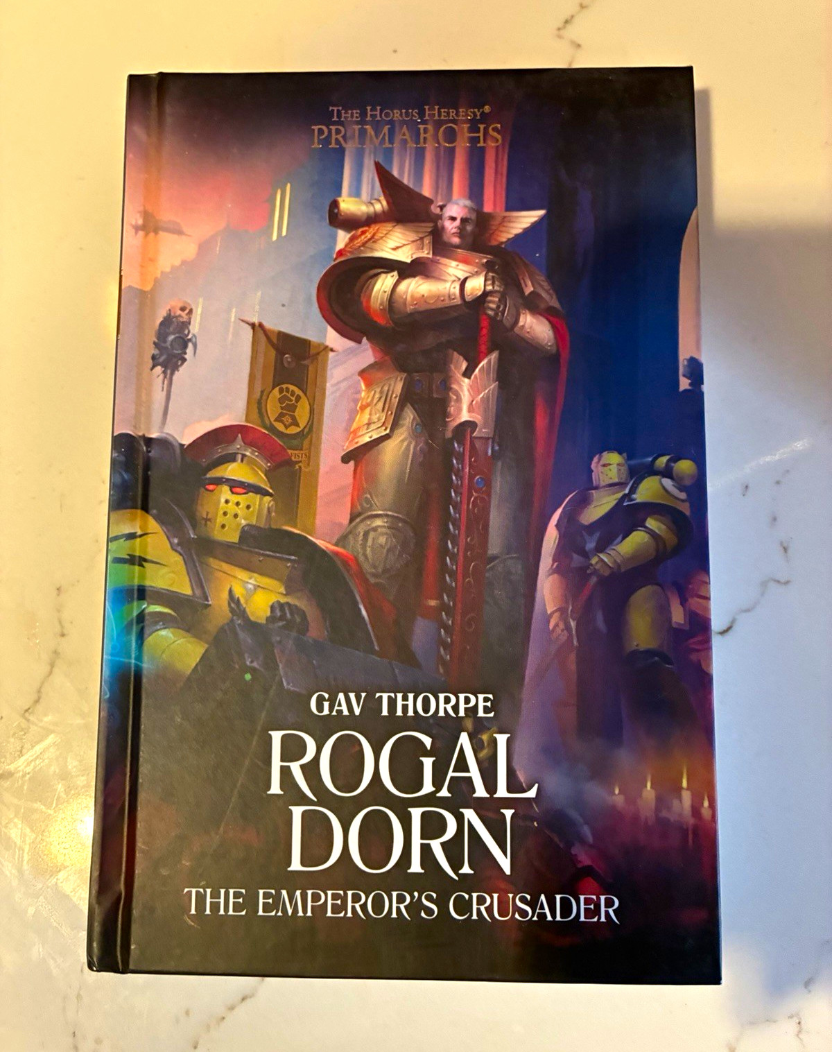 Gav Thorpe Rogal Dorn: The Emperor’s Crusader Horus Heresy: Primarchs HC