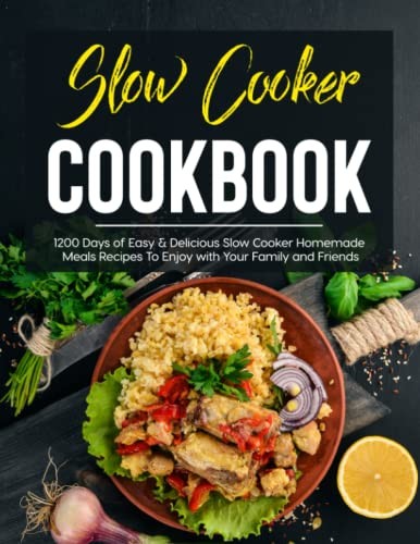 Slow Cooker Cookbook: 1200 Day – VERY GOOD