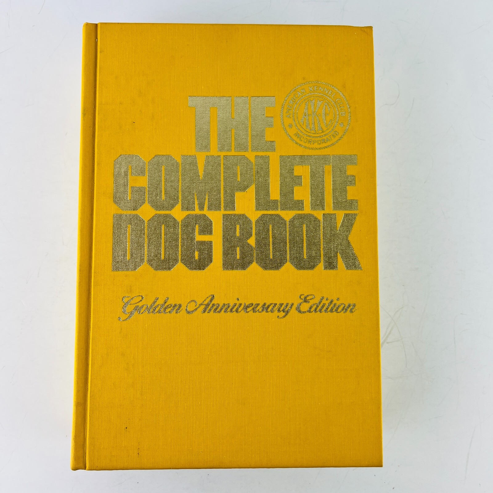 The Complete Dog Book Hardcover 16th Edition First Print Book