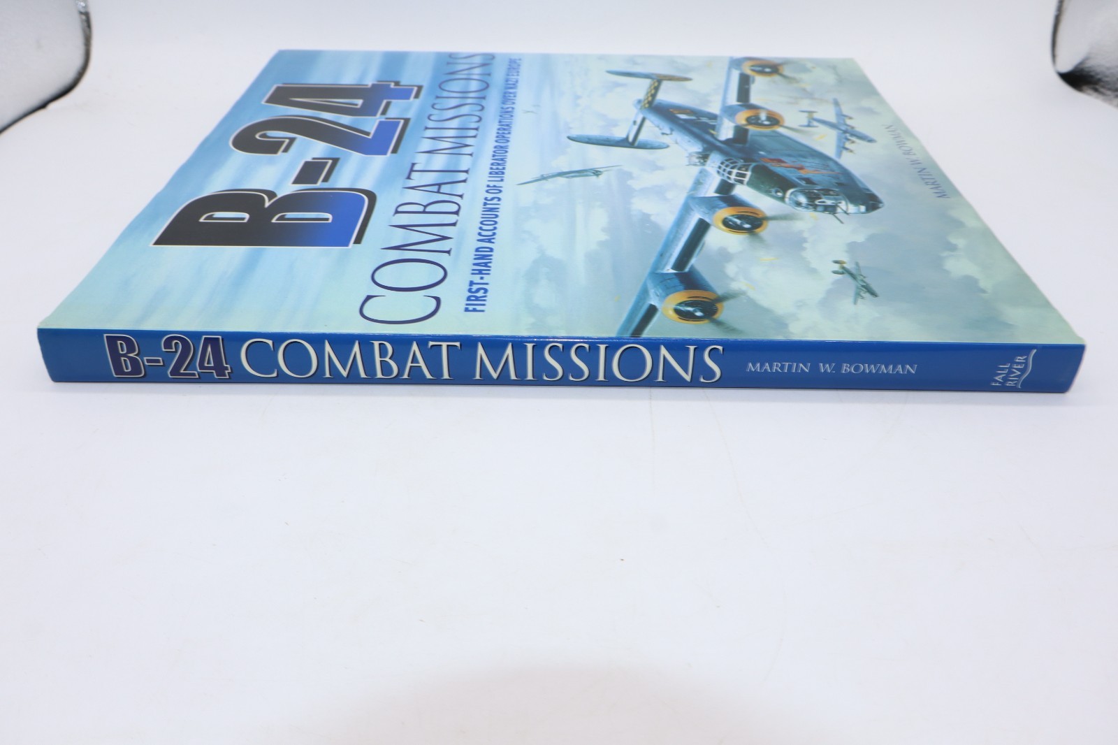 B-24 Combat Missions Bowman Hardcover Illustrated 2009 Book