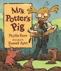 Mrs. Potter’s Pig
