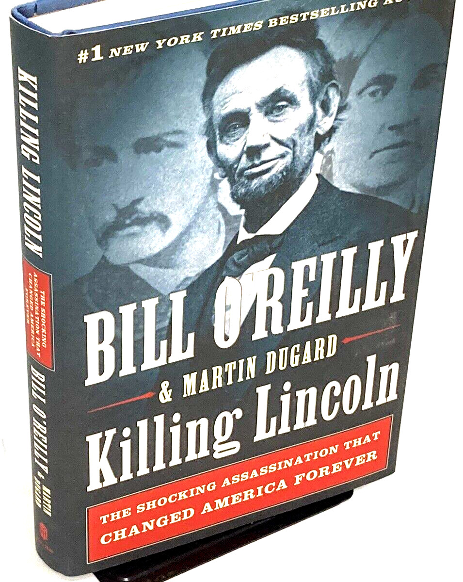 Preowned, KILLING LINCOLN, 0’REILLY AND DUGARD, HARDBOUND;SLIP, 323 PAGES, VG