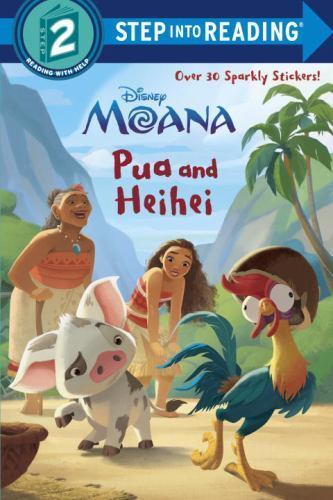 Pua and Heihei; Disney Moana; Step into Readin- paperback, RH Disney, 0736436847