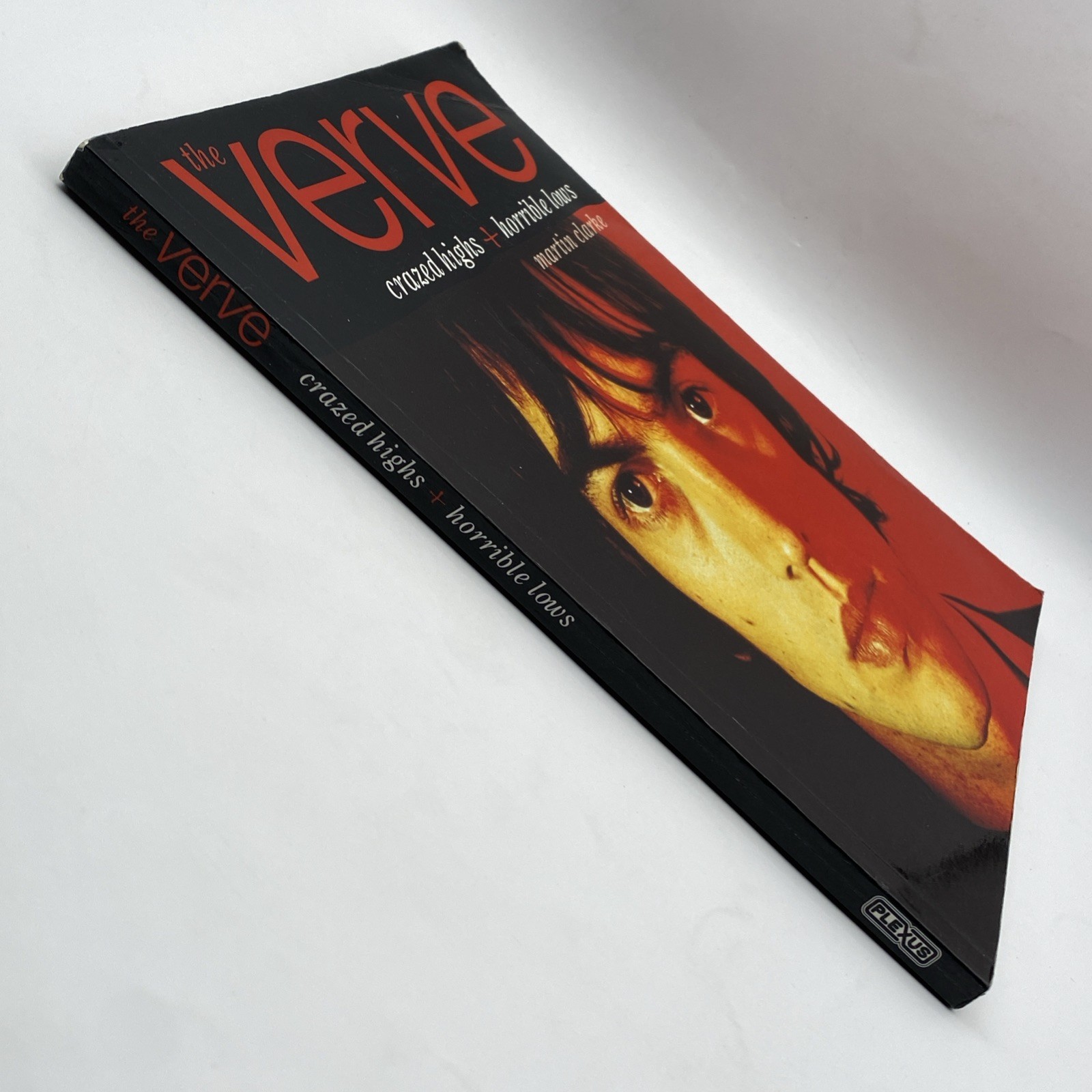 The Verve : Crazed Highs and Horrible Lows by Martin Clarke 1998 Brit 1st Print