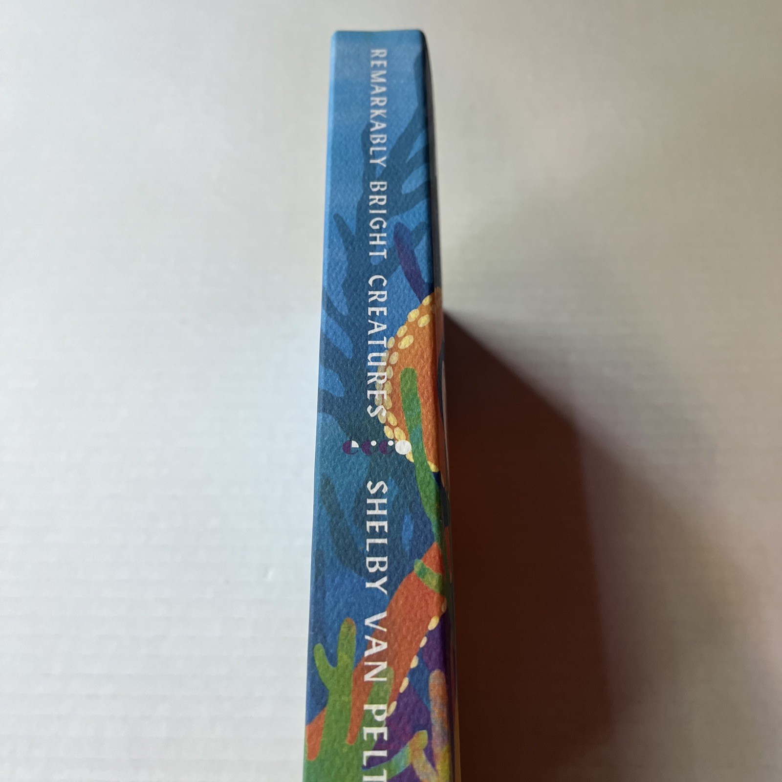 Remarkably Bright Creatures Sprayed Edges Edition Shelby Van Pelt 2025 Paperback