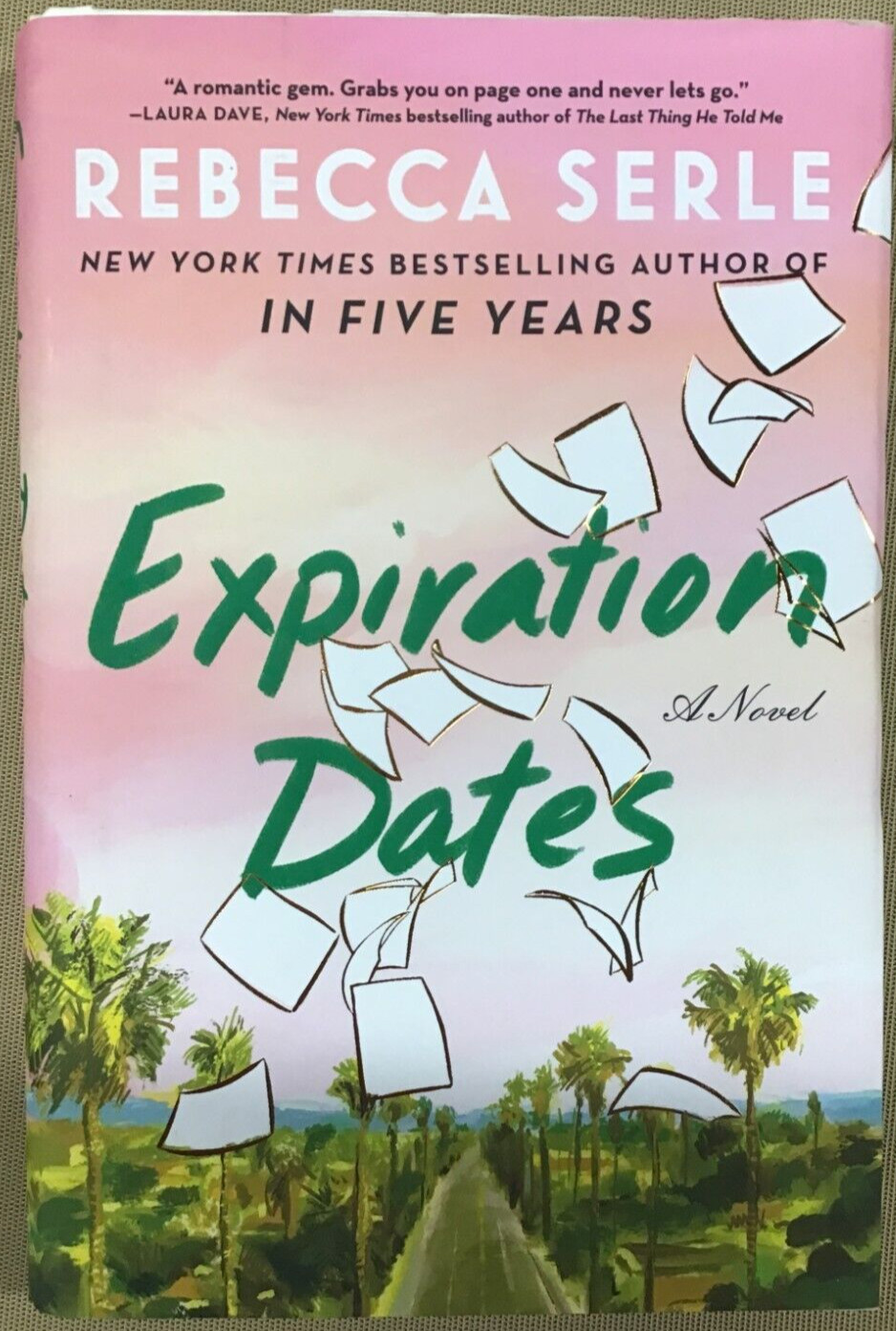 Expiration Dates – by Rebecca Serle (Hardcover) NEW 📖