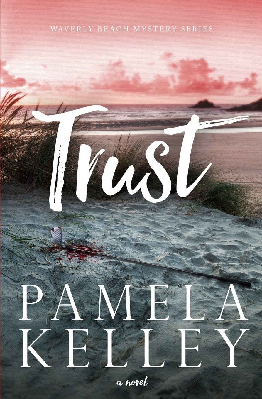 Trust (Waverly Beach Mystery Series) – Kelley, Pamela M. – Very Good – See c…