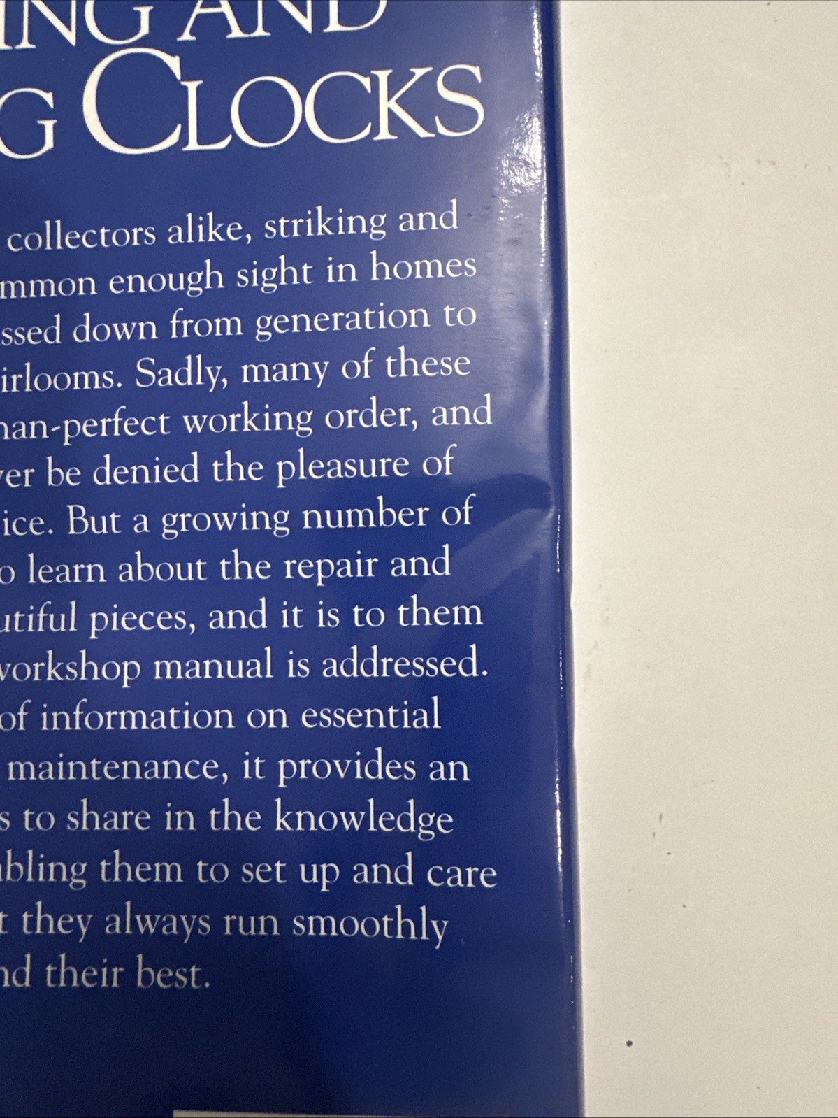 Striking and Chiming Clocks: Their Working and Repair by Smith, Eric Hardback