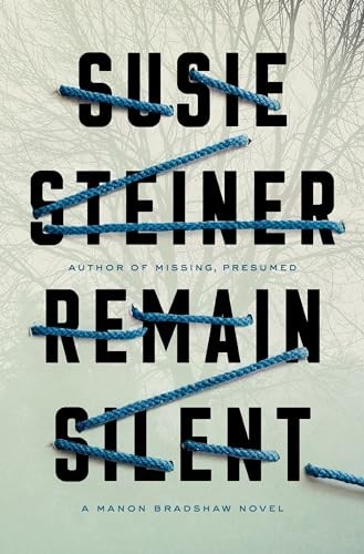 Remain Silent (Manon Bradshaw, 3), Steiner, Susie