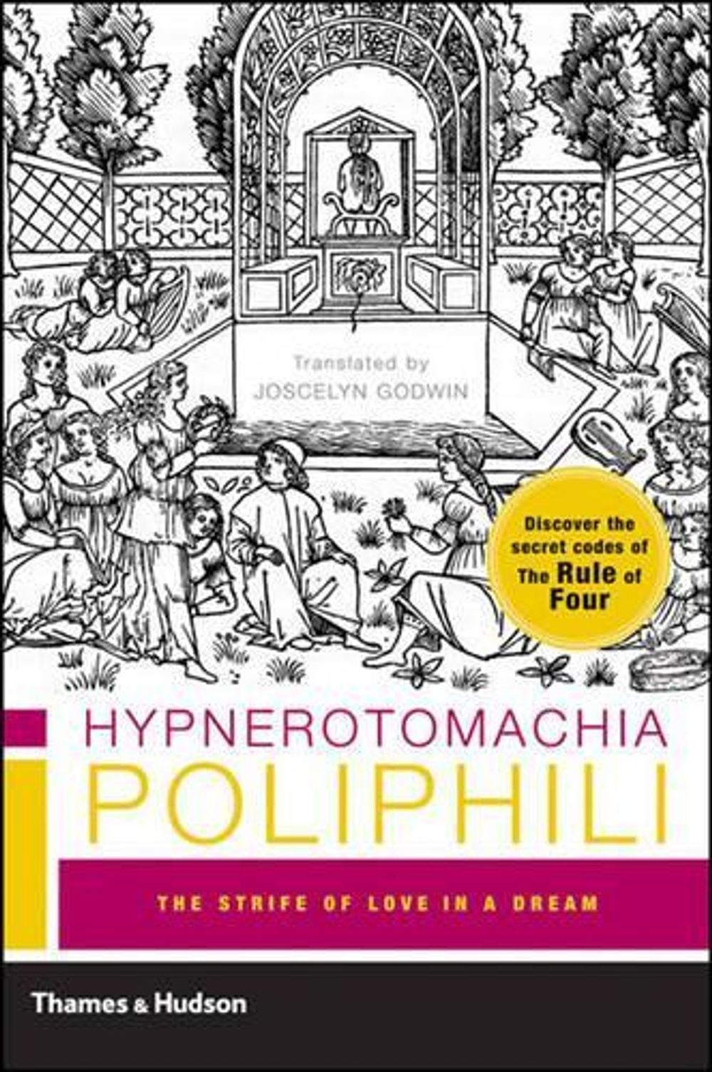 Hypnerotomachia Poliphili: The Strife of Love in a Dream by Francesco Colonna (E