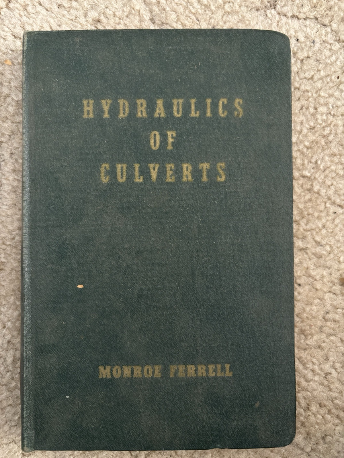 Hydraulics of Culverts by John Hendrickson, Jr. (1958, Hardcover).