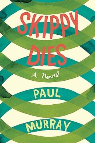 Skippy Dies by Paul Murray: Used