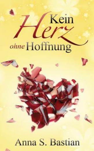 Kein Herz Ohne Hoffnung