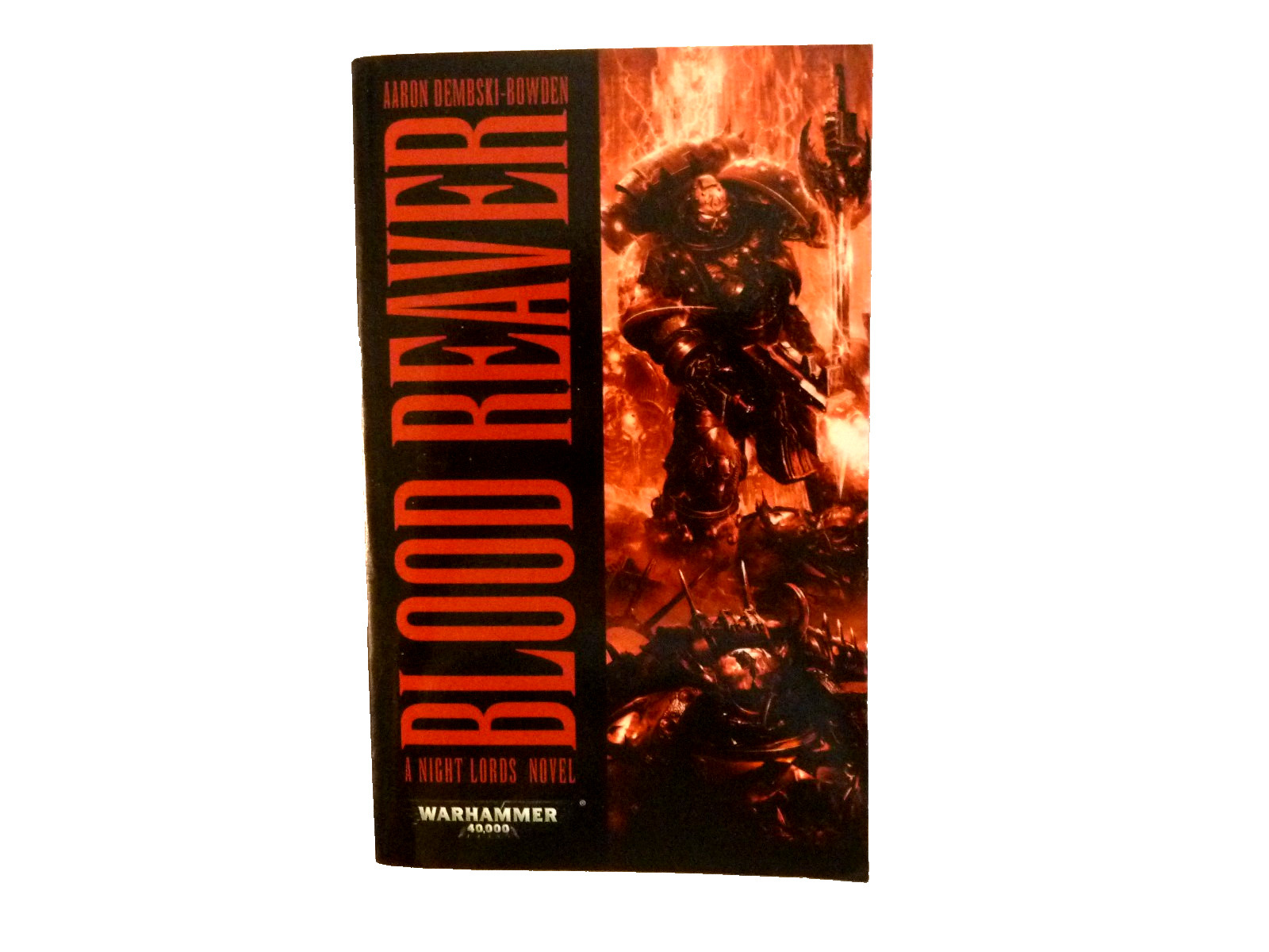 Aaron Dembski-Bowden: Blood Reaver (A Night Lords Novel) MMPB, 2011, 1st print