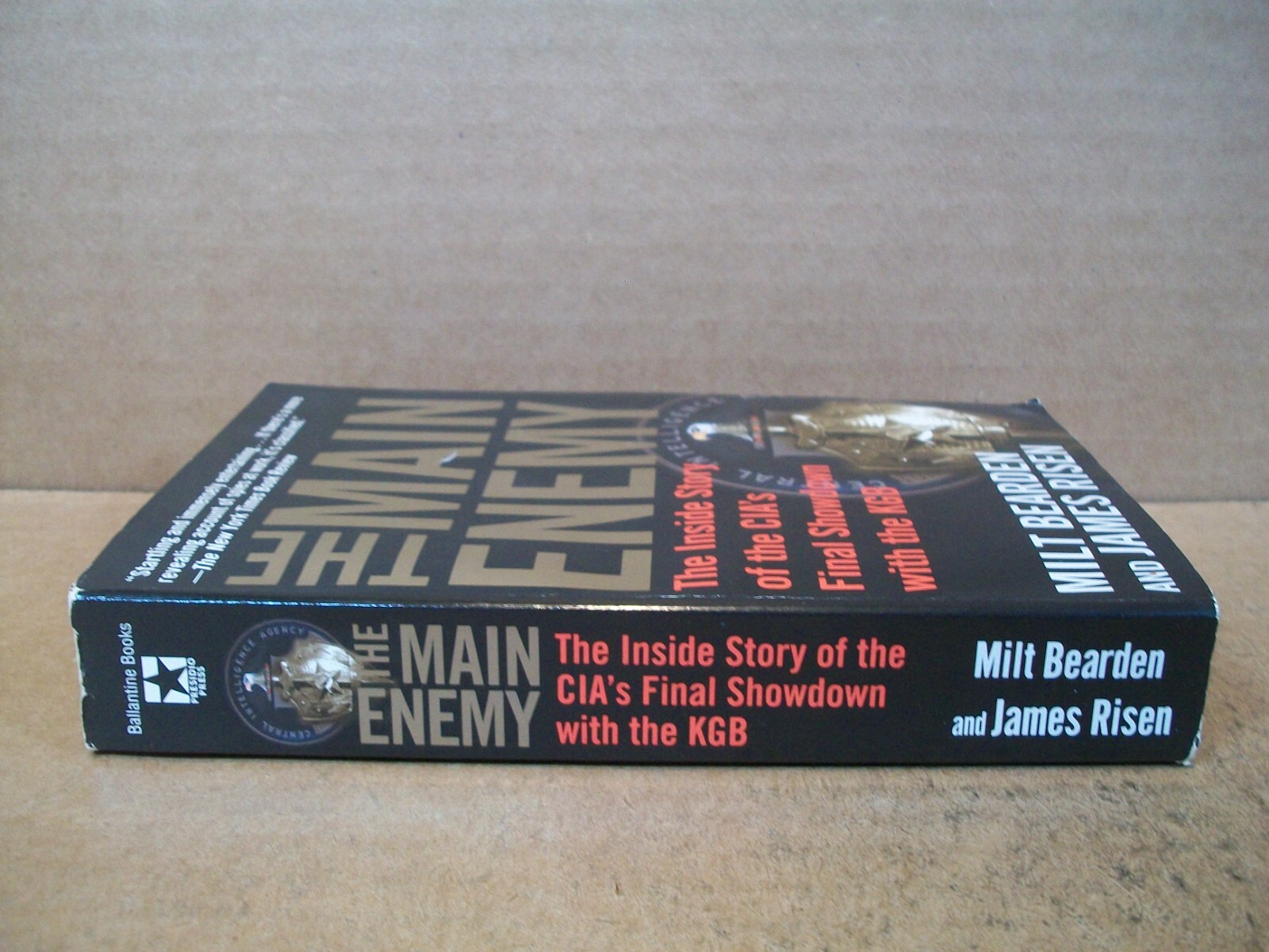 The Main Enemy : The Inside Story of the CIA’s Final Showdown with the KGB by…