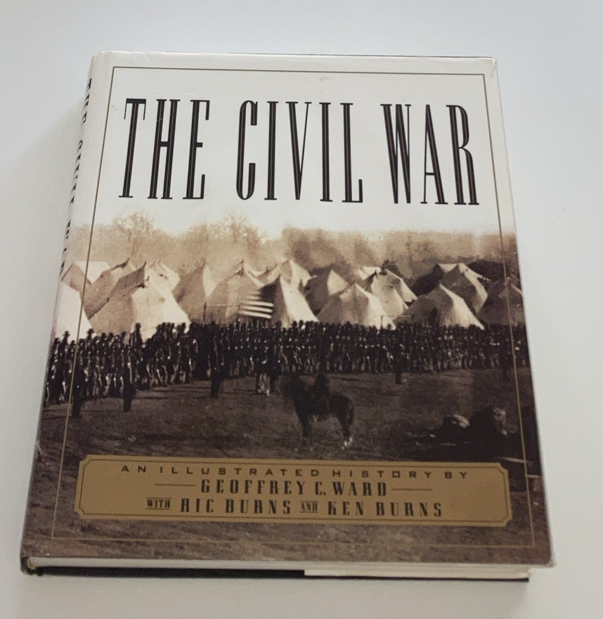 Civil War : An Illustrated History by Ric Burns, Ken Burns and Geoffrey C. Ward