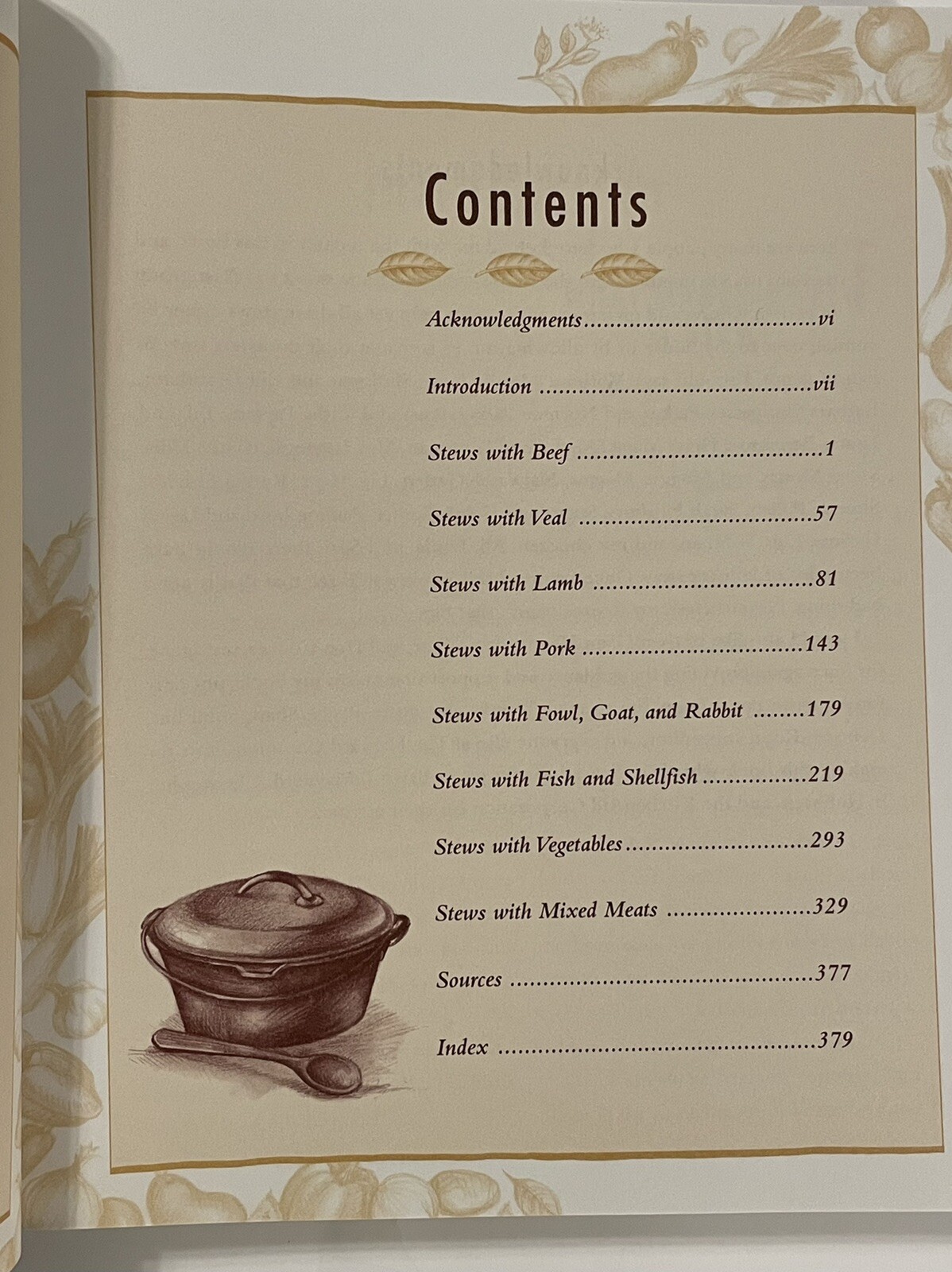 Real Stew : 300 Recipes for Authentic Home-Cooked Cassoulet, Gumb
