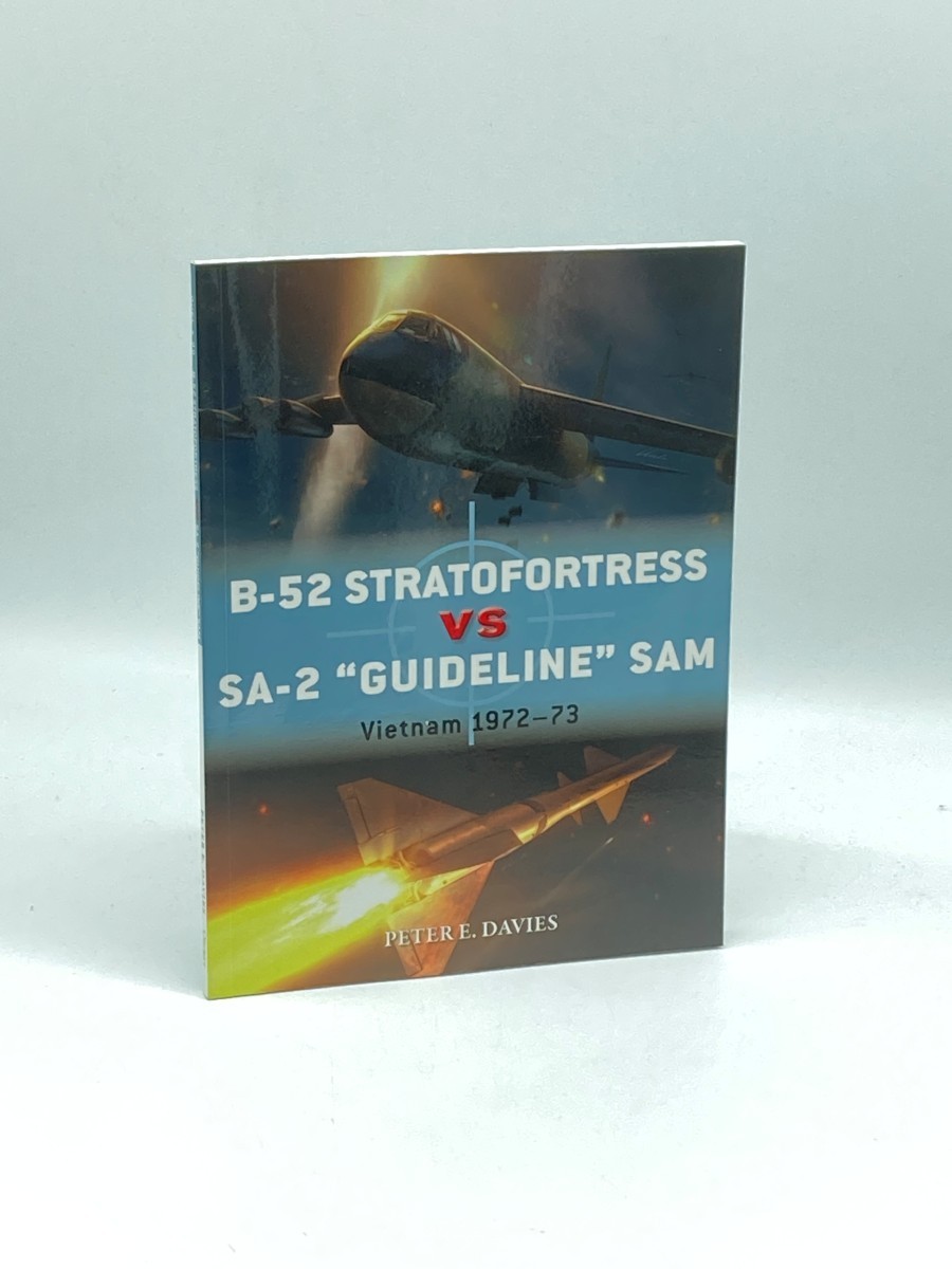 B-52 Stratofortress Vs SA-2 “Guideline” SAM (First Printing) Vietnam 1972–73