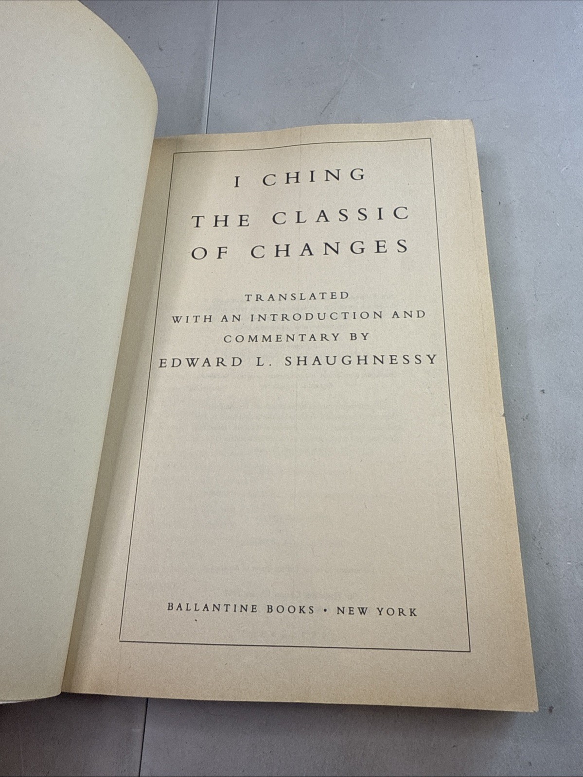I Ching (Classics of Ancient China) – paperback Shaughnessy, Edward