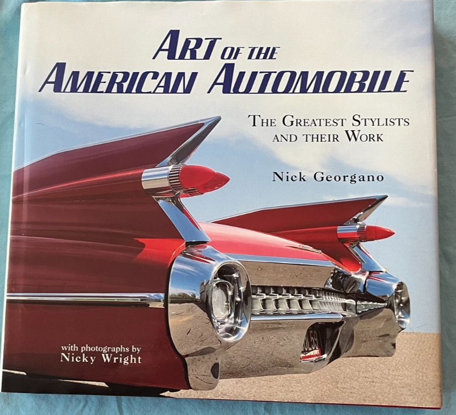 Art of the American Automobile: The Greatest Stylists and Their Work