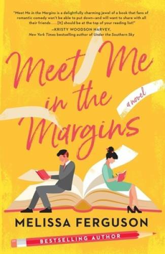 Meet Me in the Margins – Paperback By Ferguson, Melissa – GOOD
