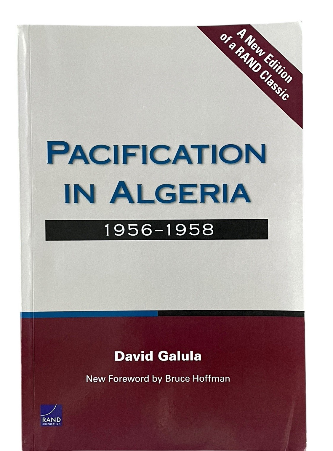 PACIFICATION IN ALGERIA 1956-1958 By David Galula (2006, Paperback)