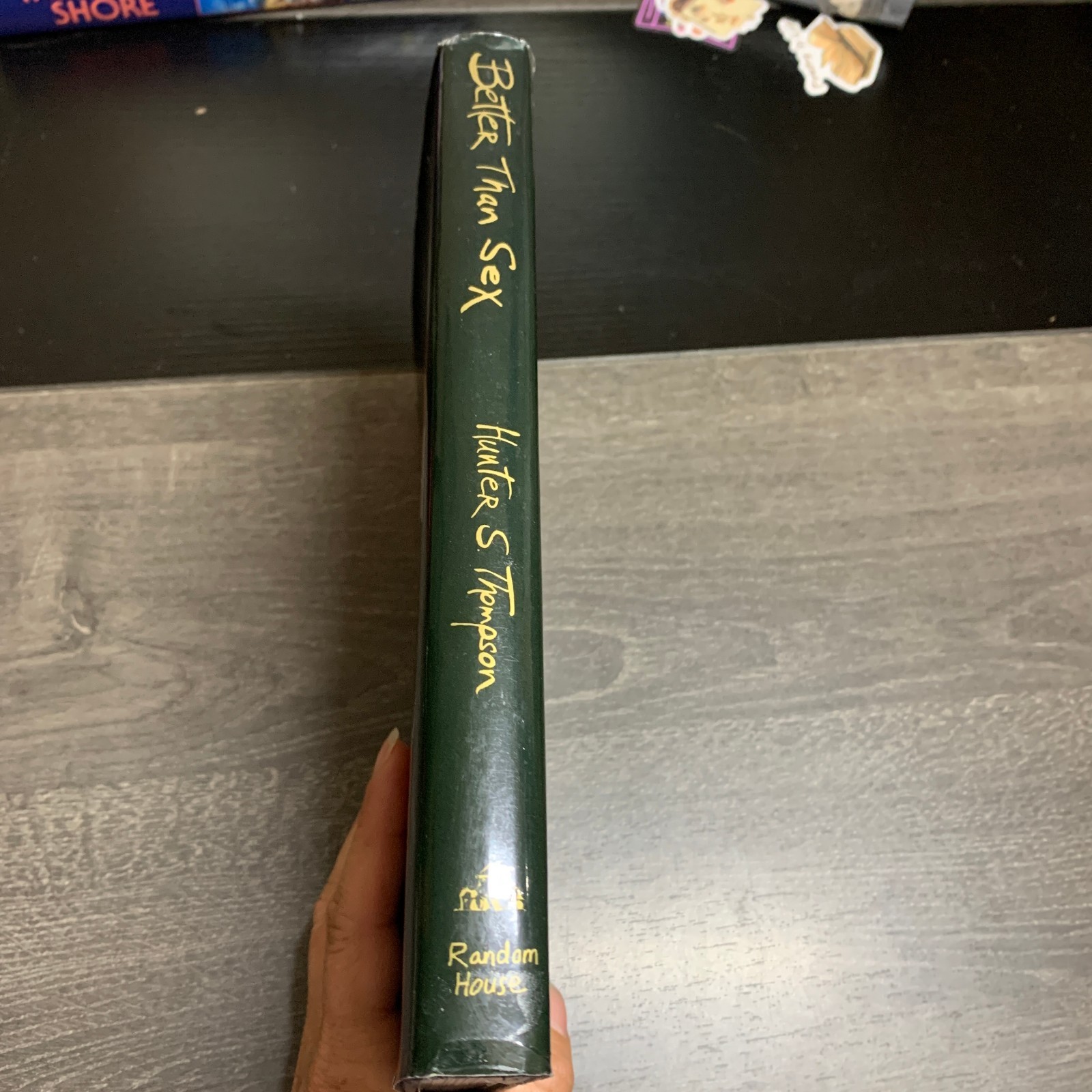 Better Than Sex by Hunter S. Thompson 1994 First Edition Hardcover Gonzo Papers