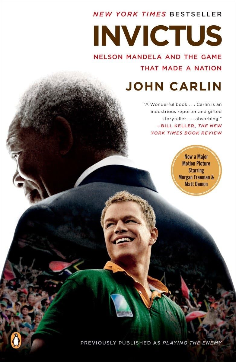 Invictus: Nelson Mandela and the Game That Made a Nation – Carlin, John – Li…