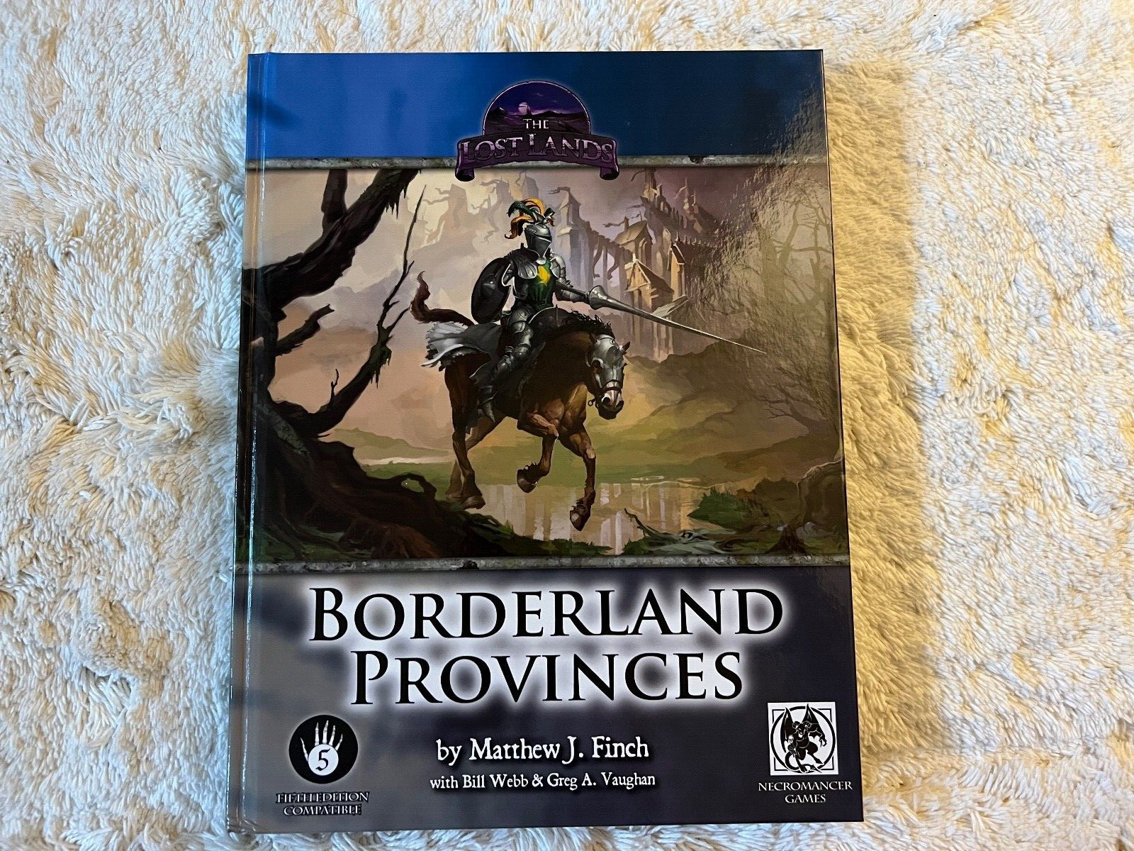 THE LOST LANDS BORDERLAND PROVINCES FIFTH EDITION COMPATIBLE RPG MATTHEW FINCH