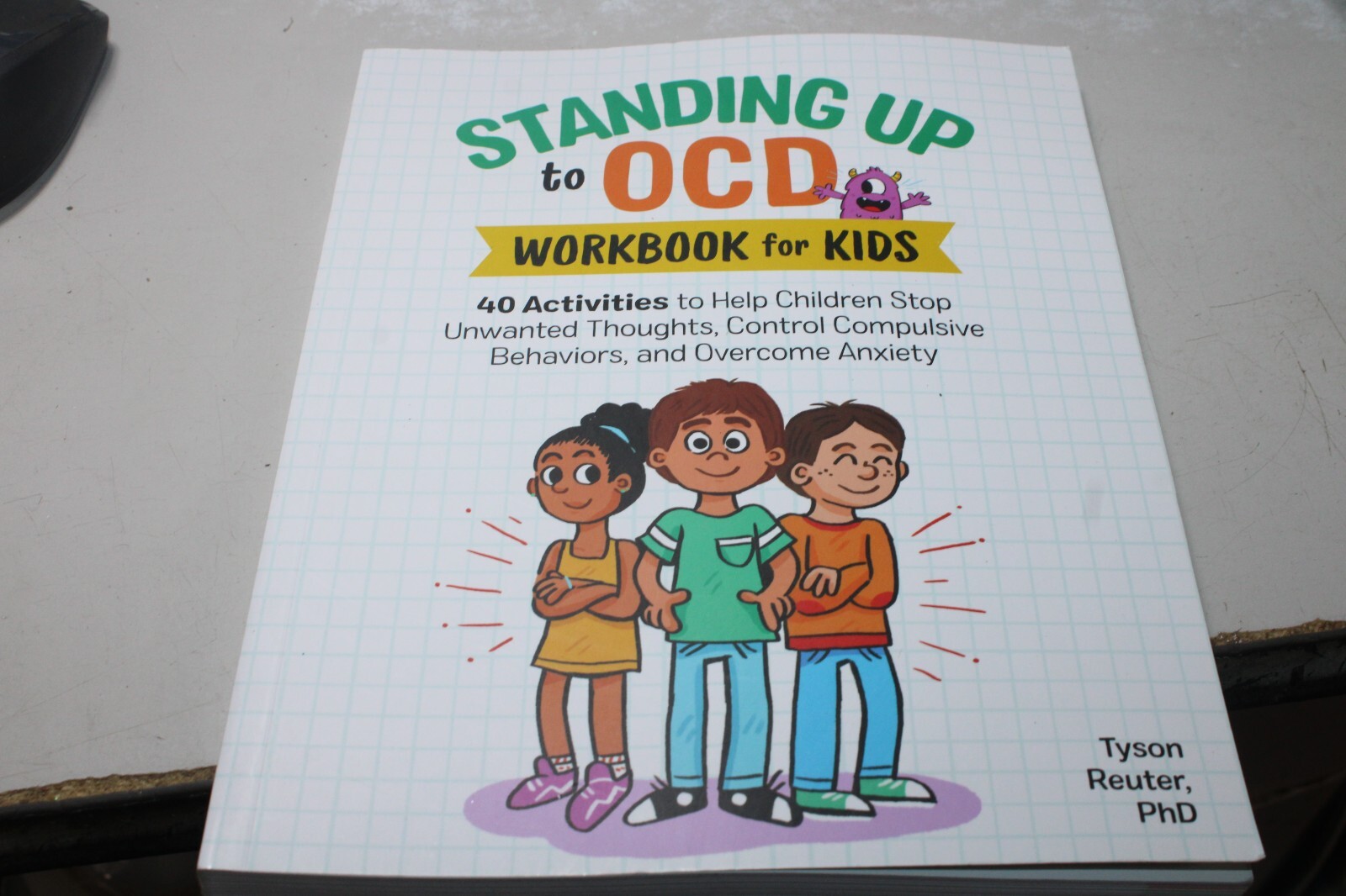 Health and Wellness Workbooks for Kids Ser.: Standing up to OCD Workbook for…