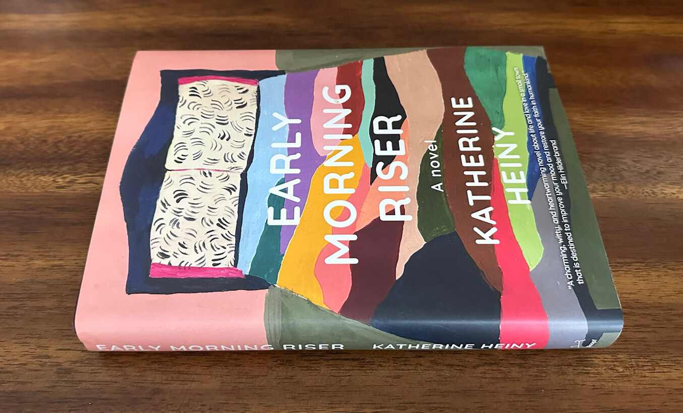 Early Morning Riser : A Novel by Katherine Heiny (2021, Hardcover) FREE SHIPPING