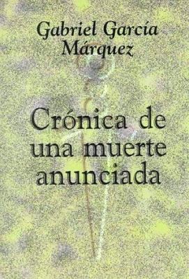 Cronica de una muerte anunciada (Spanish Edition) by Gabriel García Márquez