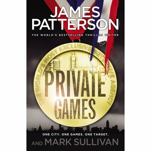 Private Games – Private Book 3 By James Patterson