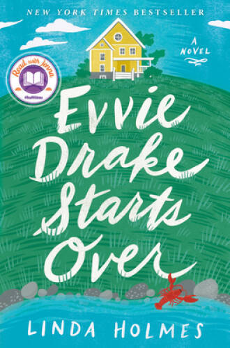 Evvie Drake Starts Over: A Novel – Hardcover By Holmes, Linda – VERY GOOD