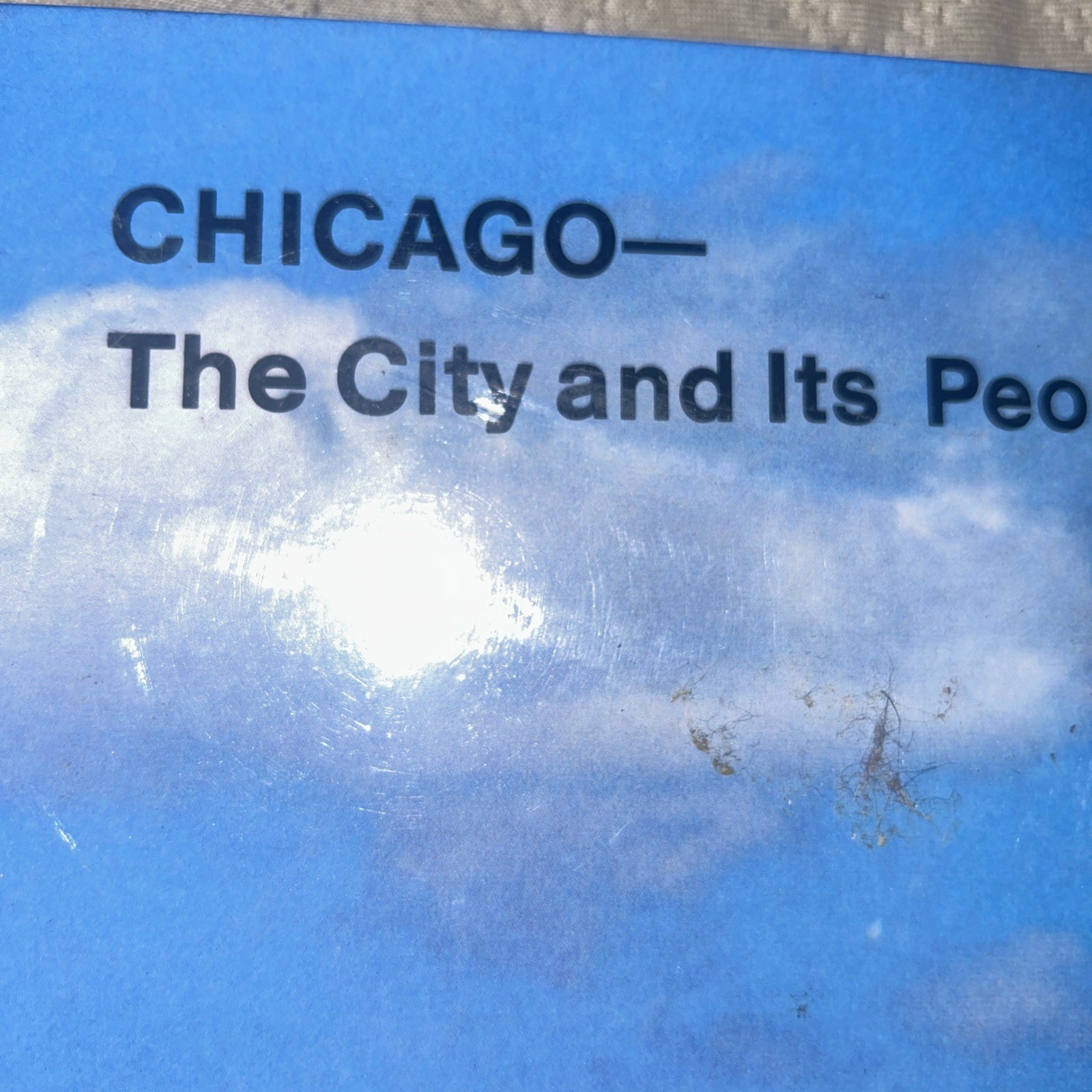 Chicago, Illinois Chicago The City & Its People Benefic Press