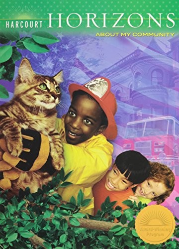 Horizons: About my Community – Hardcover By HARCOURT SCHOOL PUBLISHERS – GOOD