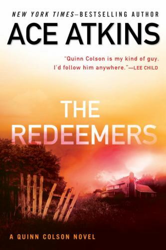The Redeemers; A Quinn Colson Novel – paperback, 042528283X, Ace Atkins