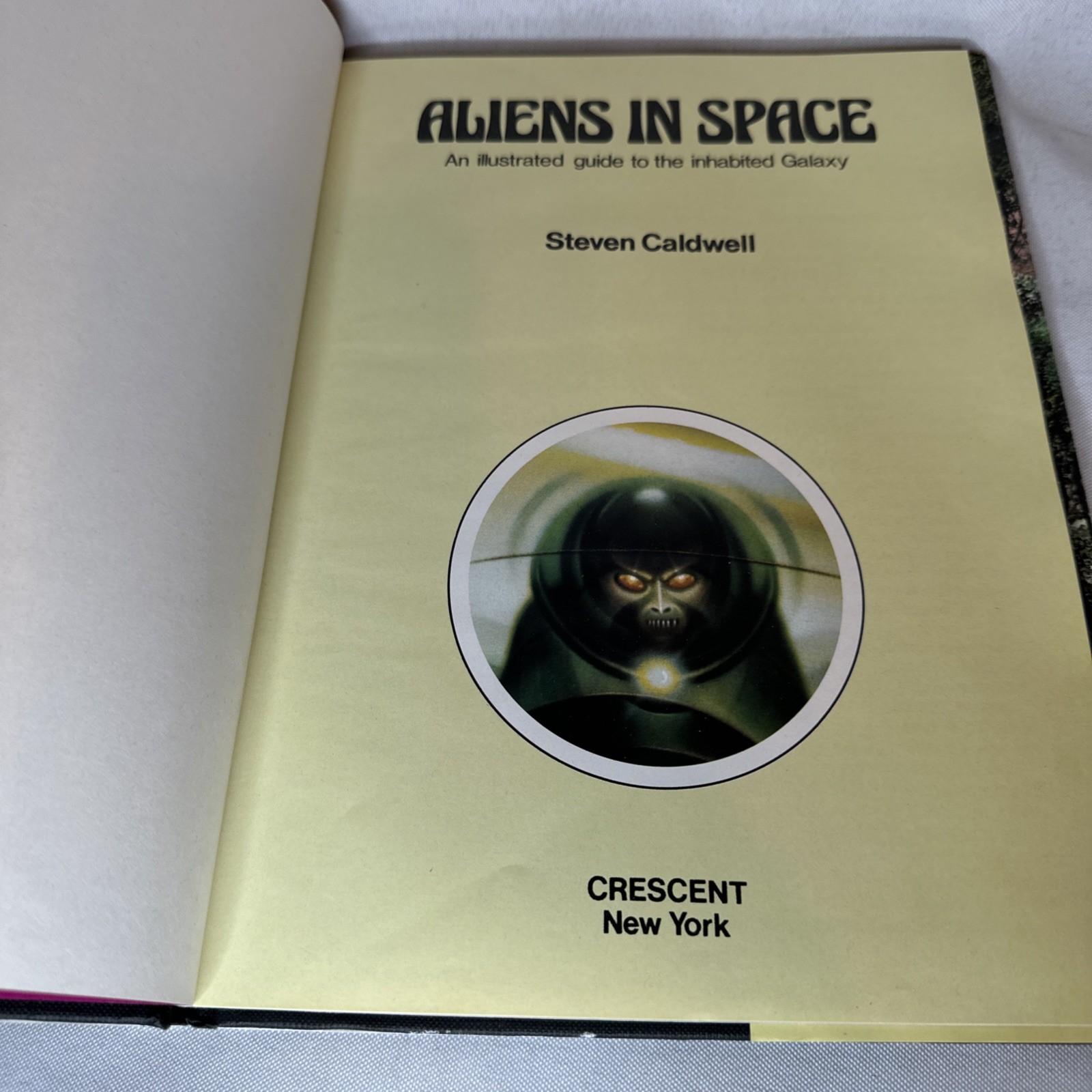 Aliens In Space An Illustrated Guide To The Inhibited Galaxy Steven Caldwell