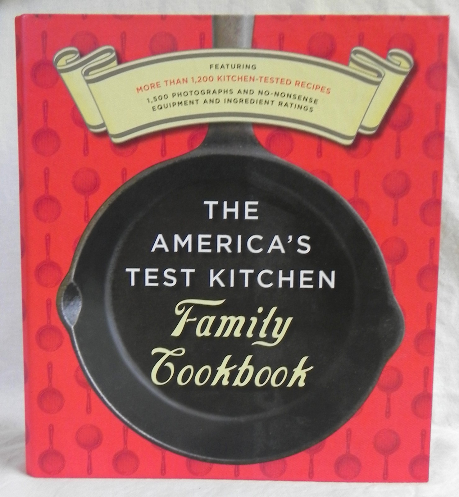 “The America’s Test Kitchen Family Cookbook” 1200 Recipes, 848 Pages, 2005, VG