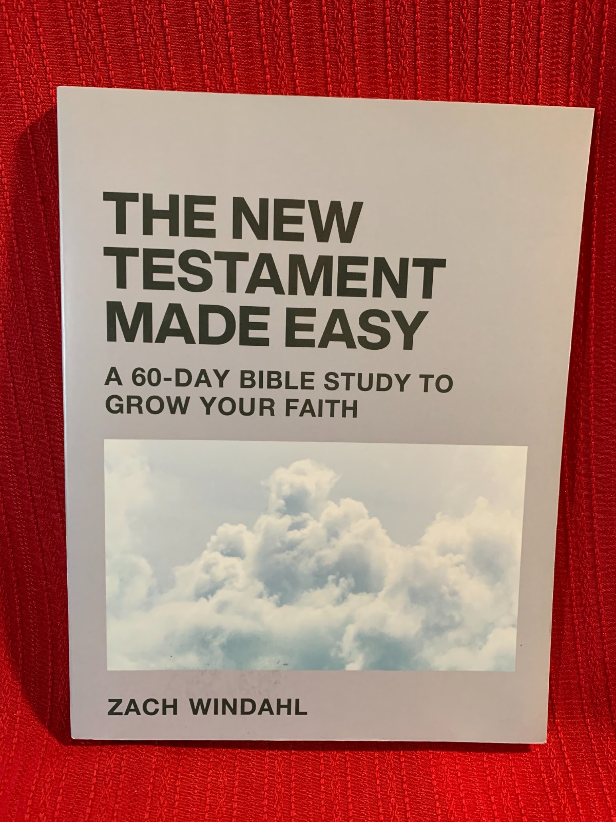 The New Testament Made Easy: A 60-Day Bible Study to Grow Your Faith .. NEW