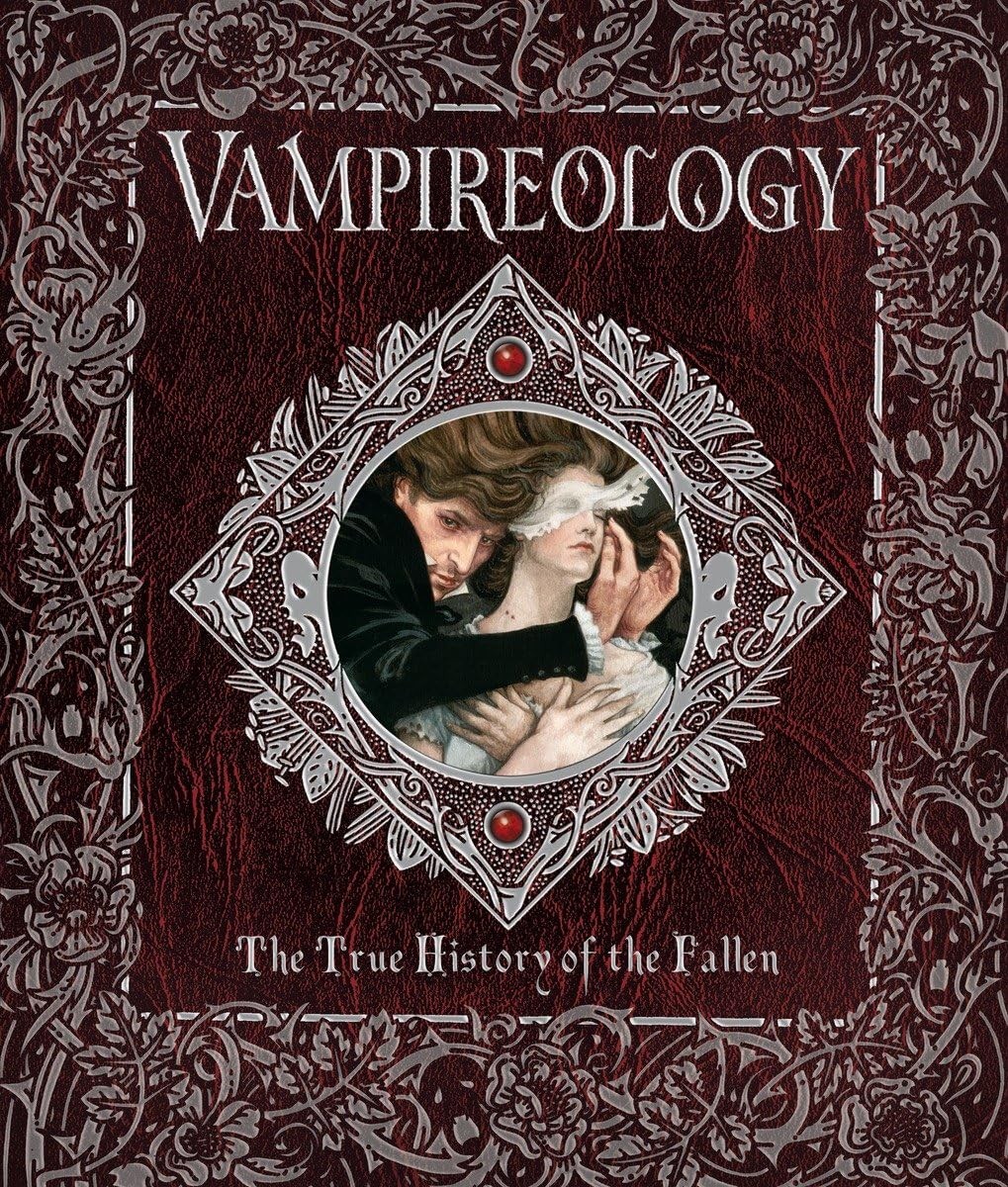 Vampireology: The True History of the Fallen Ones