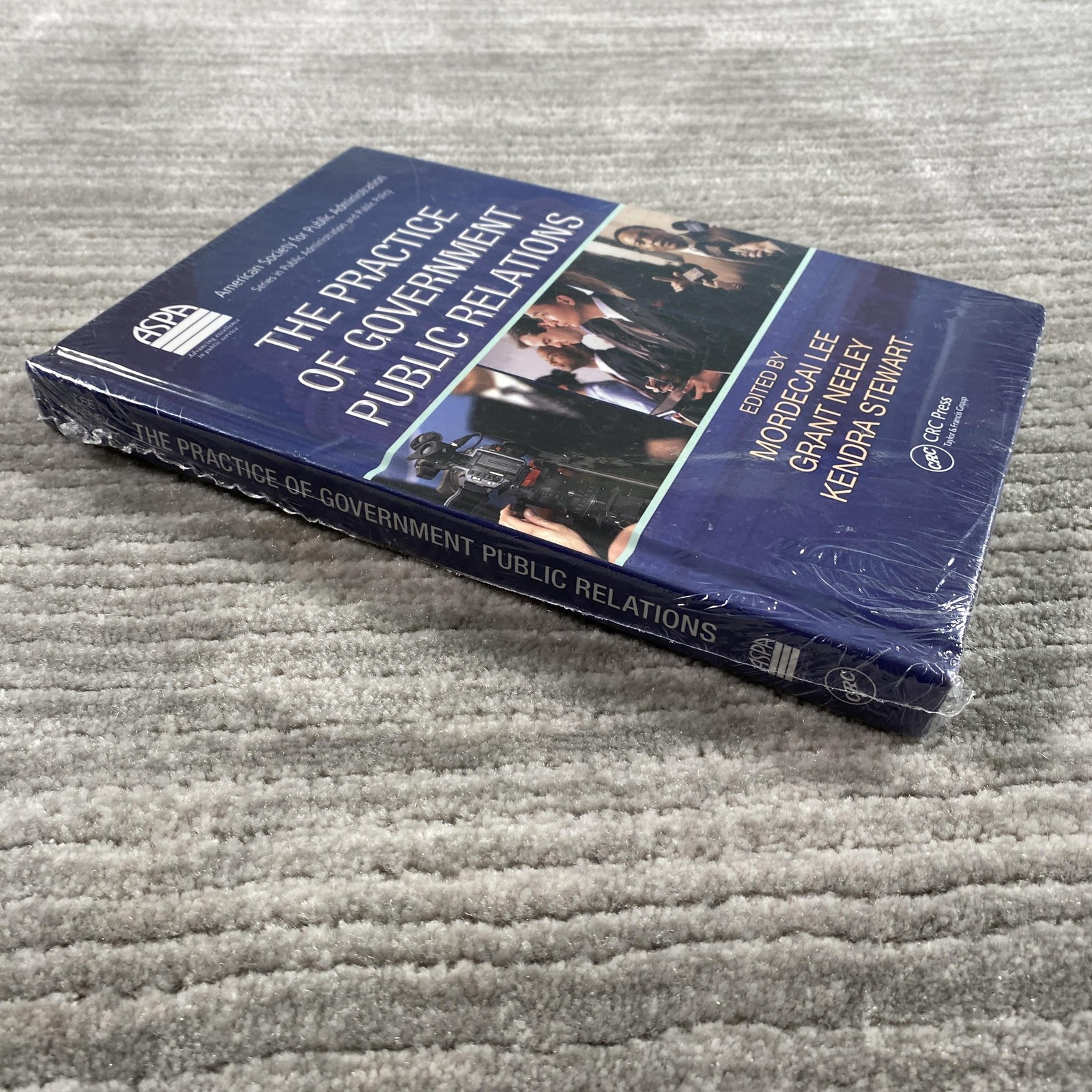 The Practice Of Government Public Relations Lee Neeley Stewart HC CRC CD-ROM