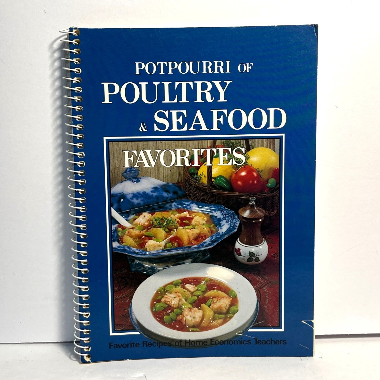Potpourri Of Poultry and Seafood Favorites Cookbook